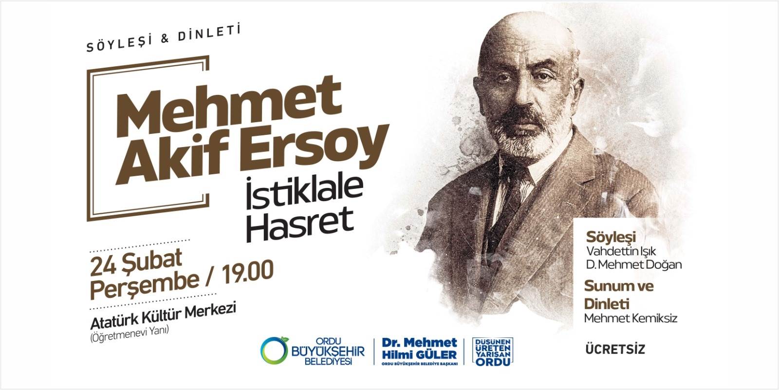 Ordu Büyükşehir Belediyesi kültür sanat etkinlikleri kapsamında İstiklal Marşı’nın şairi