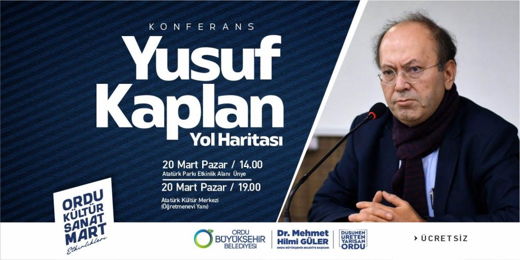 GAZETECİ YAZAR YUSUF KAPLAN ORDU’YA GELİYOR GA