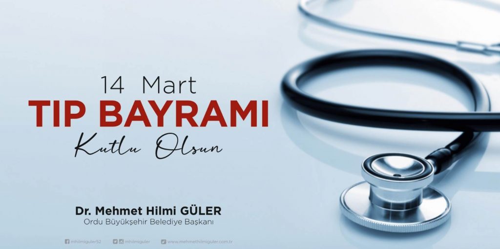 BAŞKAN GÜLER’DEN “14 MART TIP BAYRAMI” MESAJI HIL