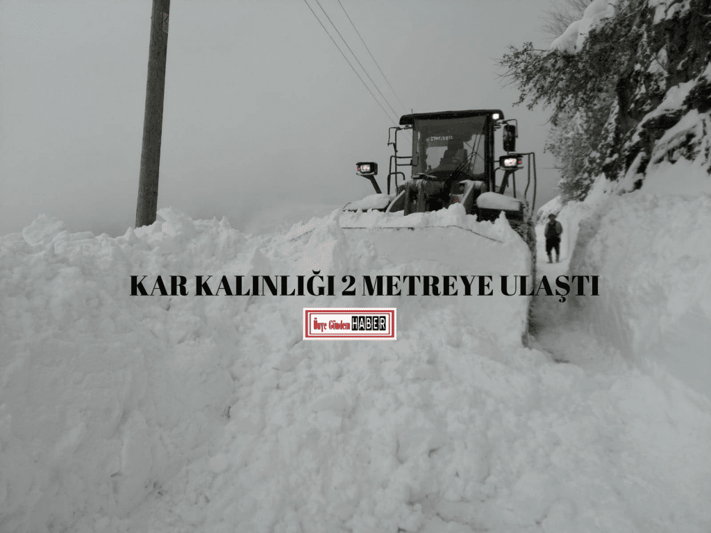 ORDU’DA KAR KALINLIĞI 2 METREYE YAKLAŞTI KAR KALINLIGI 2 METREYE ULASTI