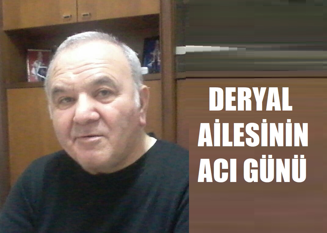 Ünyeli sanatçı Arif Deryal’ın babası hakkı rahmetine kavuştu.