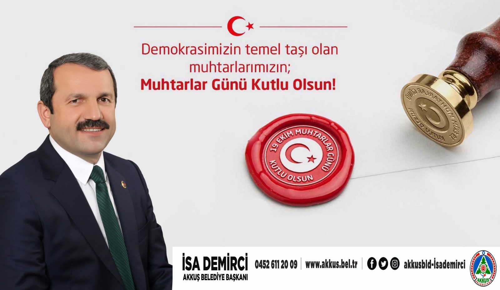 Akkuş Belediye Başkanı İsa Demirci, 19 Ekim Muhtarlar Günü dolayısıyla