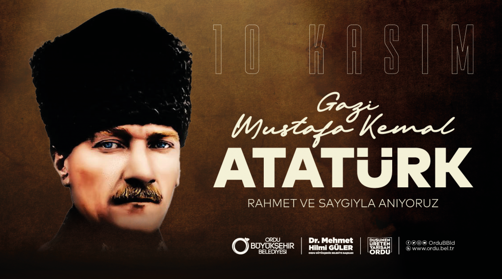 BAŞKAN GÜLER’DEN 10 KASIM ATATÜRK’Ü ANMA GÜNÜ MESAJI k