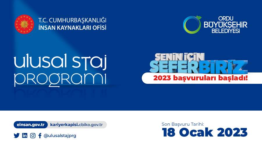 Cumhurbaşkanlığı İnsan Kaynakları Ofisi tarafından başlatılan Ulusal Staj Programı’na Ordu