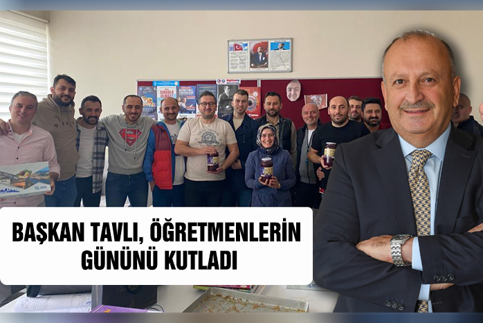 BAŞKAN TAVLI’DAN ÖĞRETMENLERE “TATLI” JEST ta 4