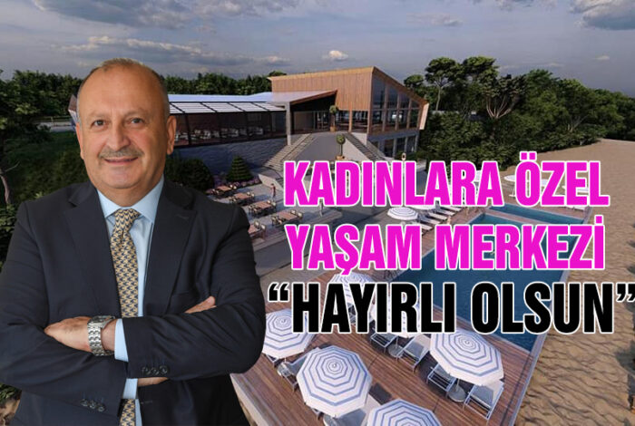 <strong>BU TESİS, YILIN 12 AYI KADINLARA HİZMET VERECEK</strong> t 2
