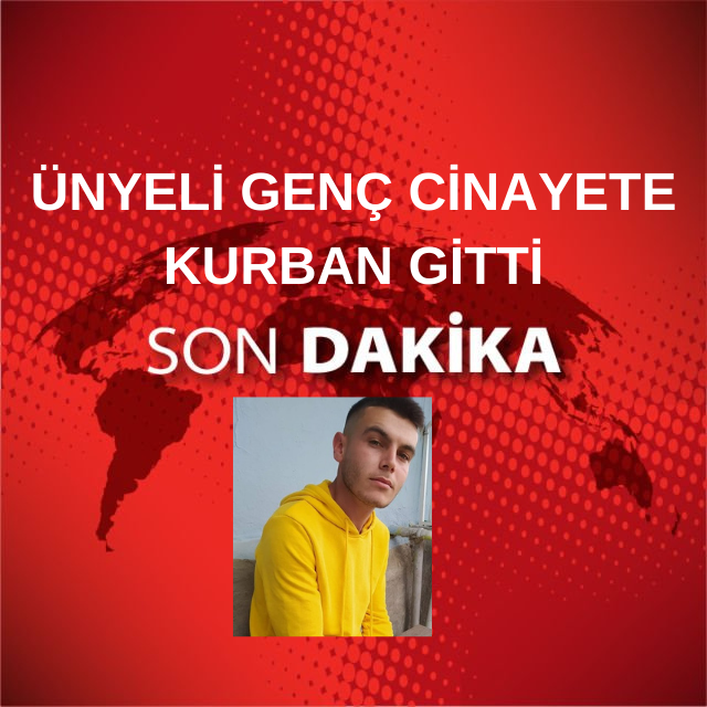Pınarhisar’daki Olayda Ünyeli Genç Hayatını Kaybetti UNYELI GENC CINAYETE KURBAN GITTI