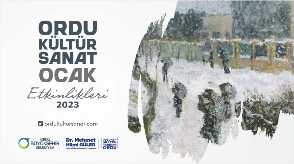 ORDU 2023’E KÜLTÜR-SANATLA BAŞLIYOR o