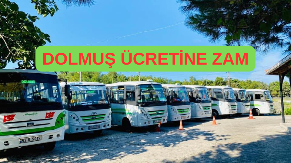 DOLMUŞ FİYATLARI YÜKSELDİ DOLMUS UCRETINE ZAM