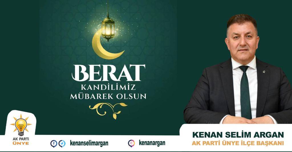 BAŞKAN ARGAN’DAN BERAT KANDİLİ MESAJI kenan selim argan berat 1