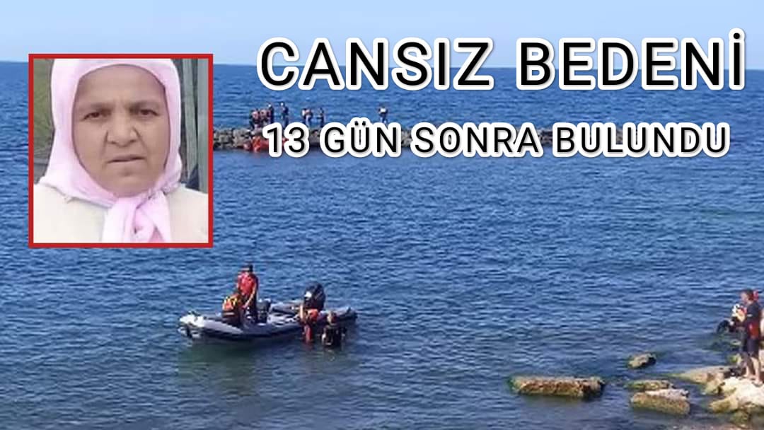 Ordu’da meydana gelen selde akıntıya kapılarak kaybolan ve yaklaşık 2