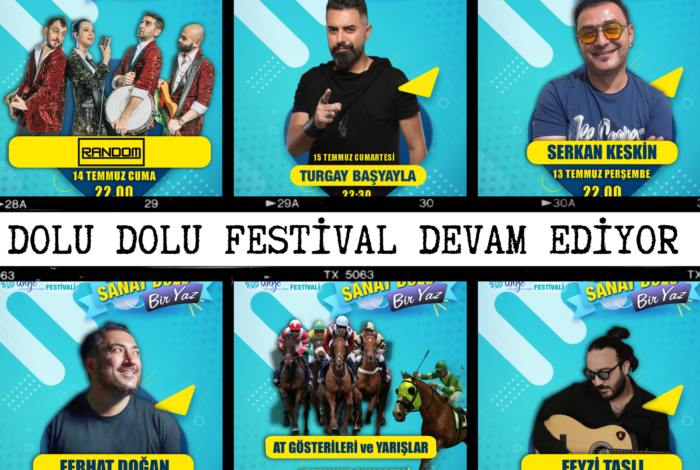 DOLU DOLU FESTİVAL DEVAM EDİYOR FF