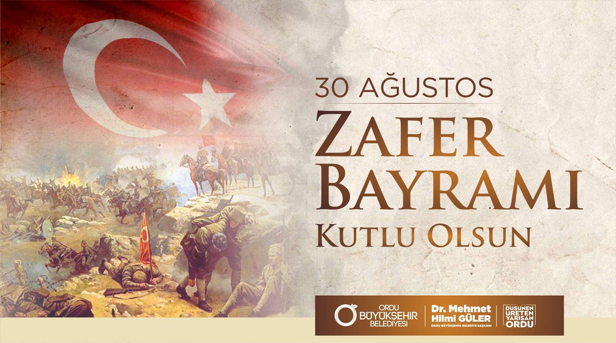 BAŞKAN GÜLER’DEN 30 AĞUSTOS MESAJI “ZAFER BAYRAMI’NIN 101. YILI KUTLU