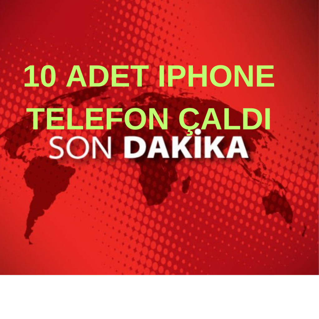 10 iPhone Telefonun Çalınmasıyla İlgili Soruşturma Başlatıldı Lacivert Kirmizi Son Dakika Hareketli Instagram Gonderisi 3