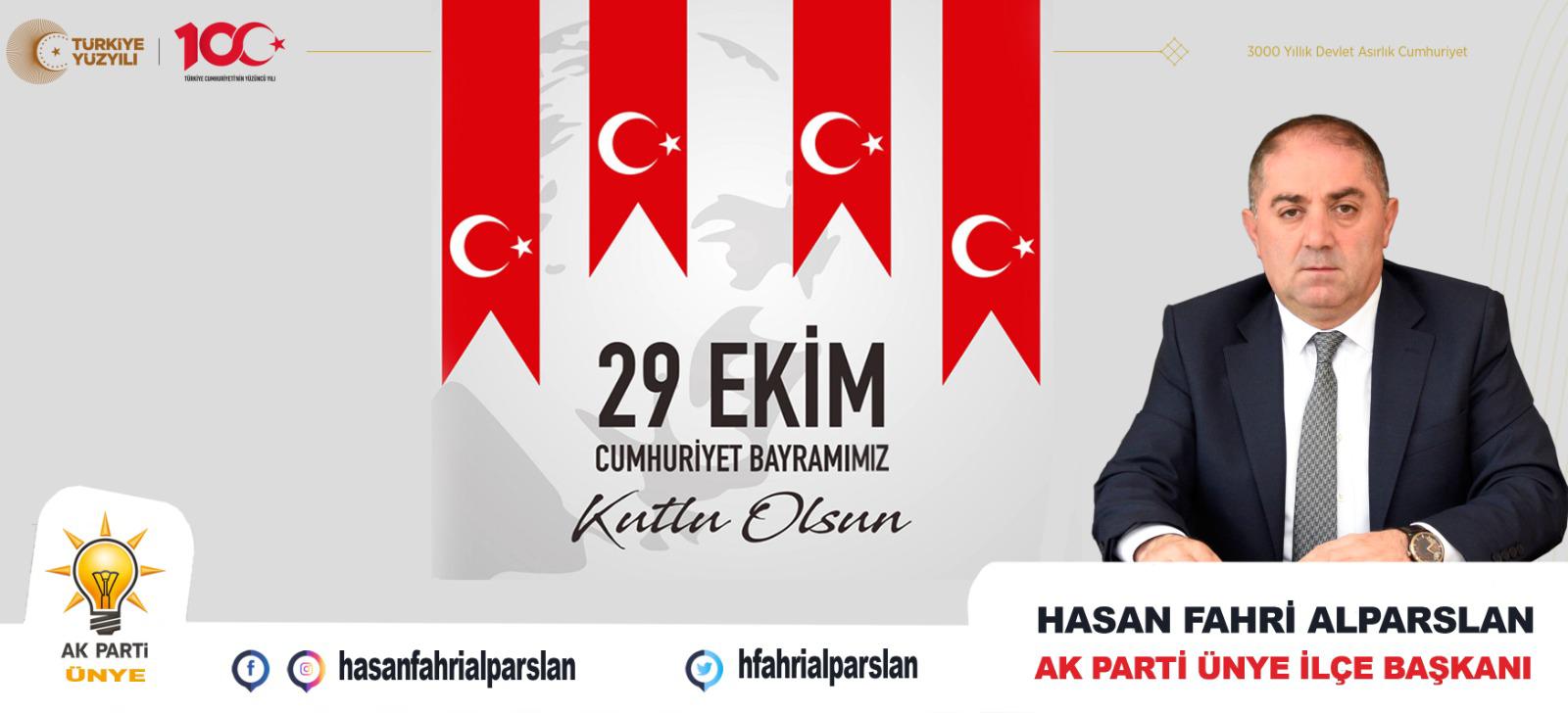 Ak Parti Ünye İlçe Başkanı Hasan Fahri Alparslan, 29 Ekim
