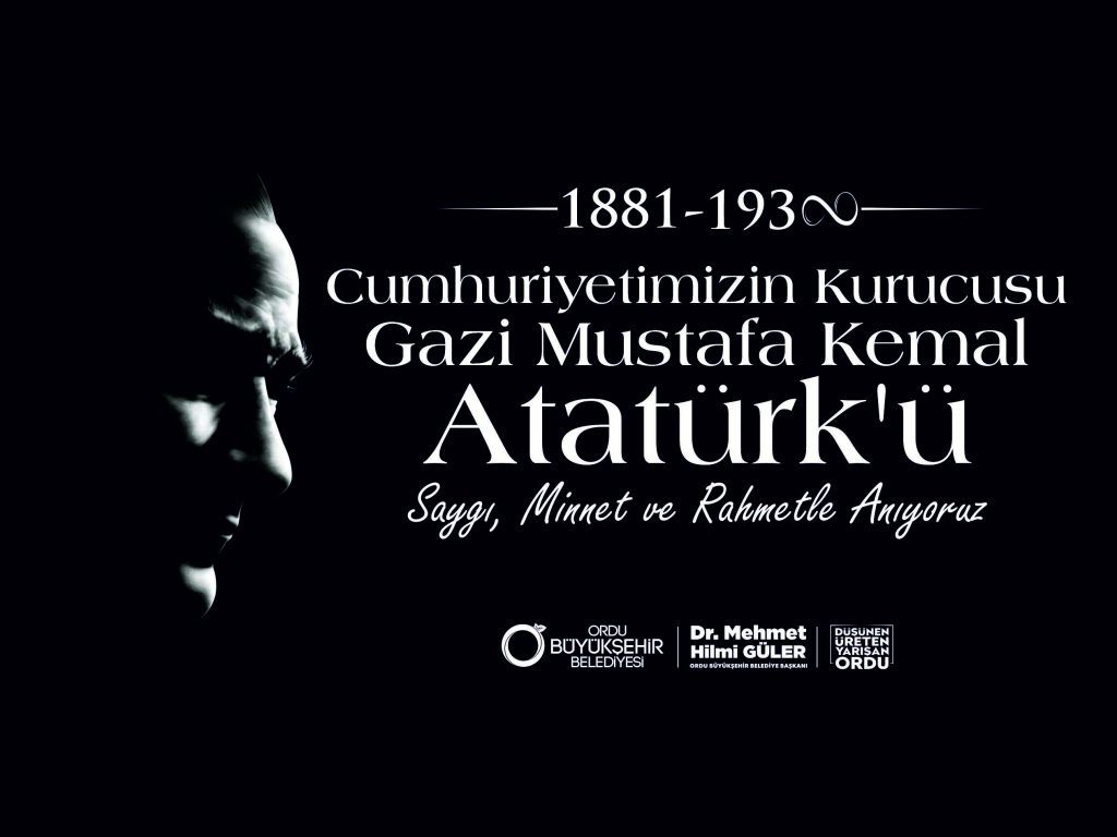 BAŞKAN GÜLER’DEN 10 KASIM ATATÜRK’Ü ANMA GÜNÜ MESAJI gu