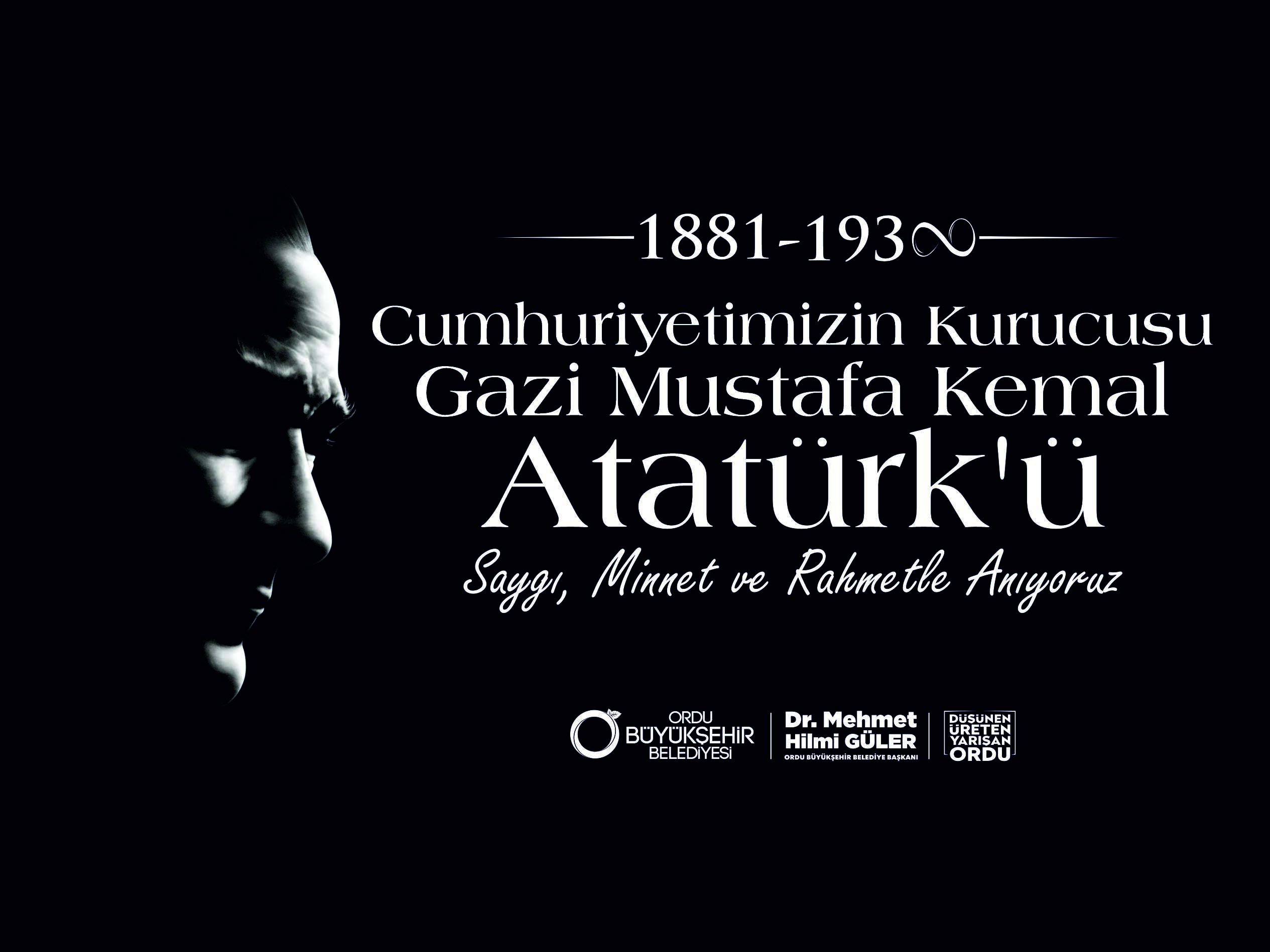 BAŞKAN GÜLER’DEN 10 KASIM ATATÜRK’Ü ANMA GÜNÜ MESAJI “SEVGİ, SAYGI,