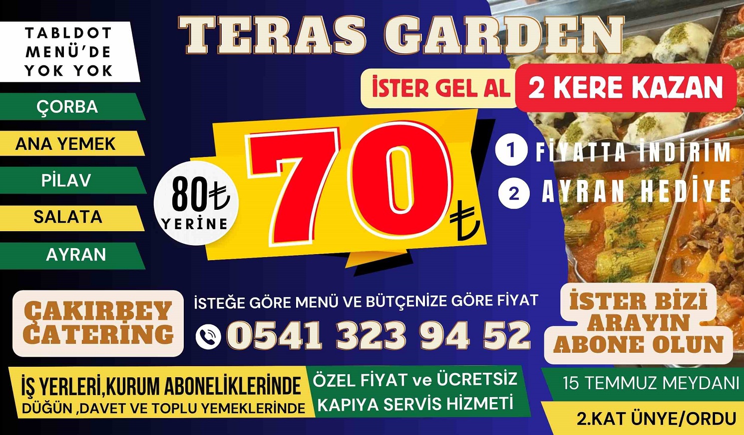 Çakırbey Catring sektöre hızlı girdi. Ünye’de faaliyete başlayan, düğün salonlarına,