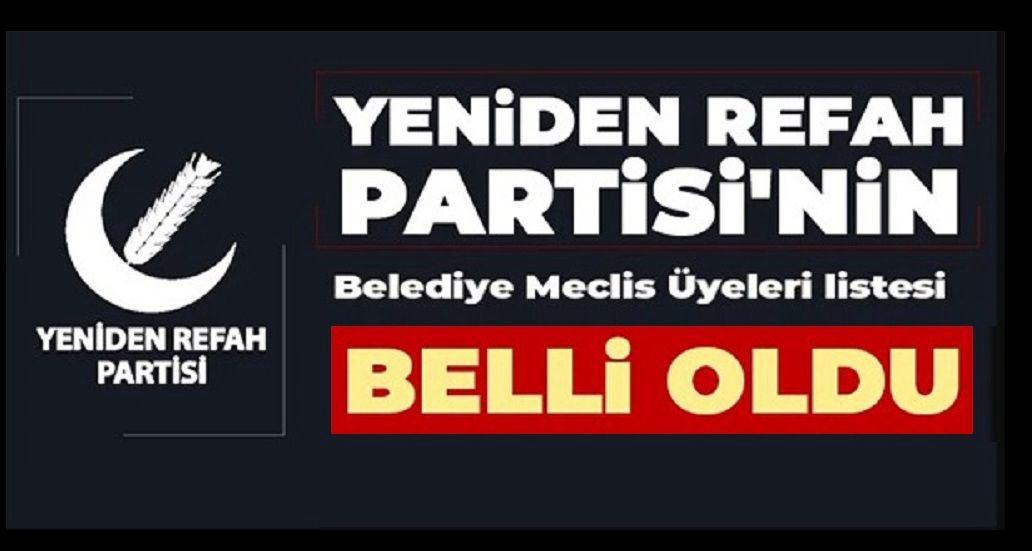 31 Mart 2024 yerel seçimleri için Yeniden Refah Partisi Ünye