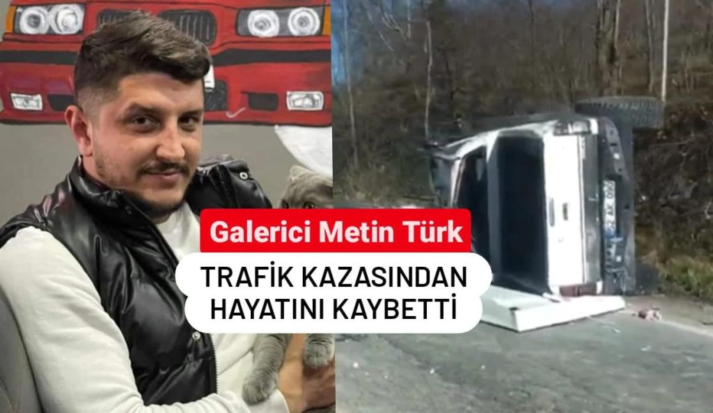 METİN TÜRK HAYATINI KAYBETTİ KAZA 3
