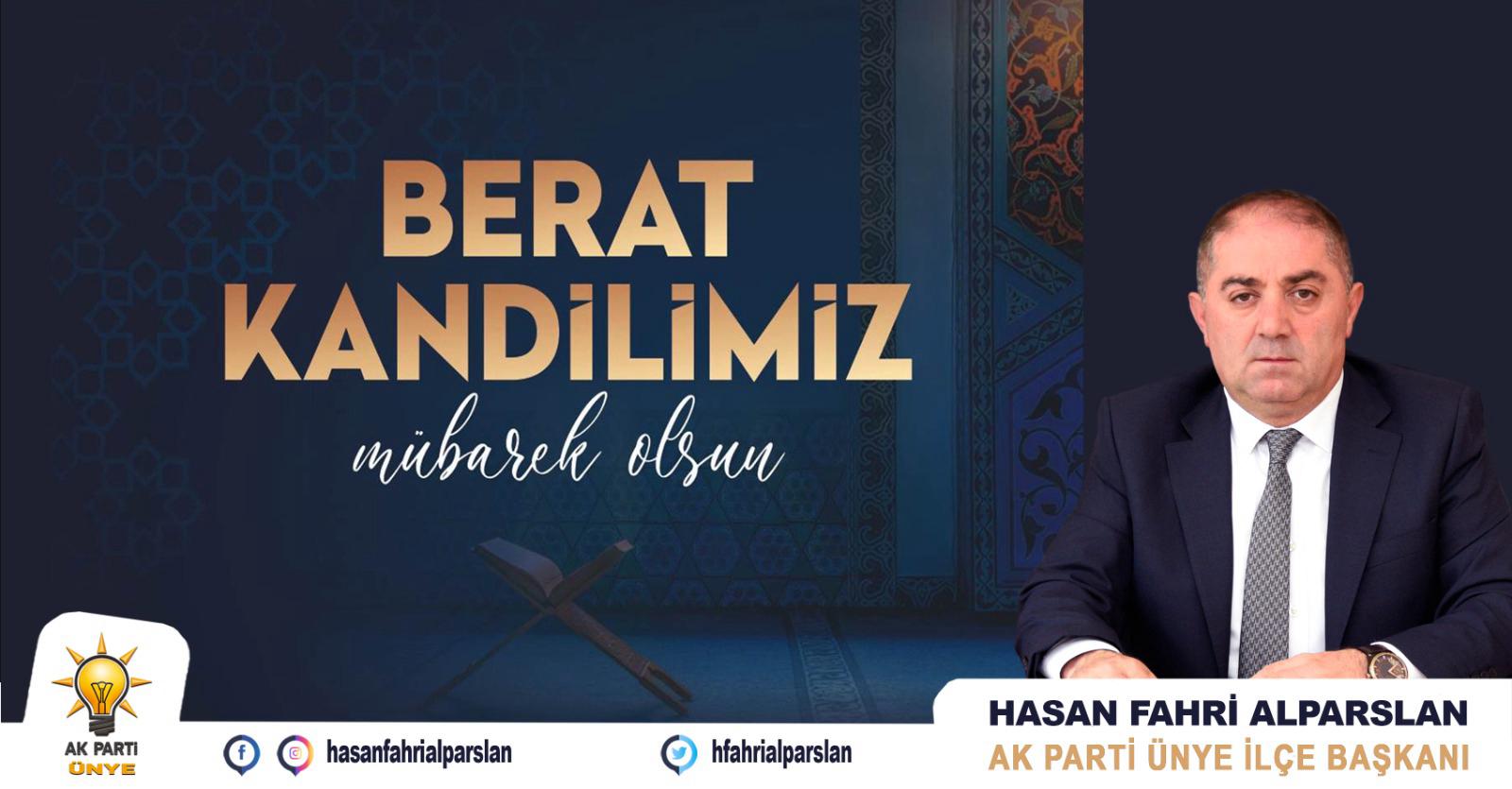AK Parti Ünye İlçe Başkanı Hasan Fahri Alparslan, Berat Kandili