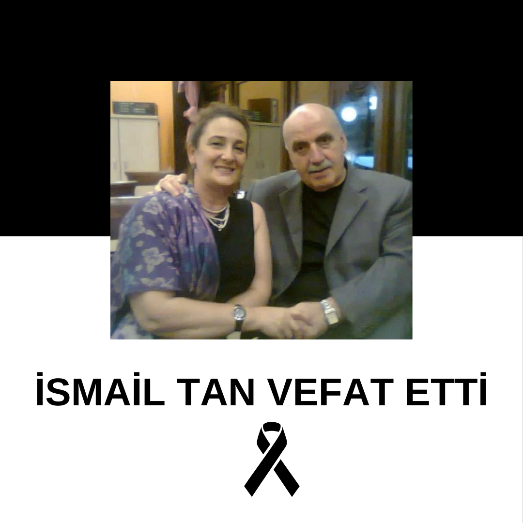 Ünye’nin sevilen isimlerinden Emekli Tarih Öğretmeni Aynur Zeren Tan’ın eşi
