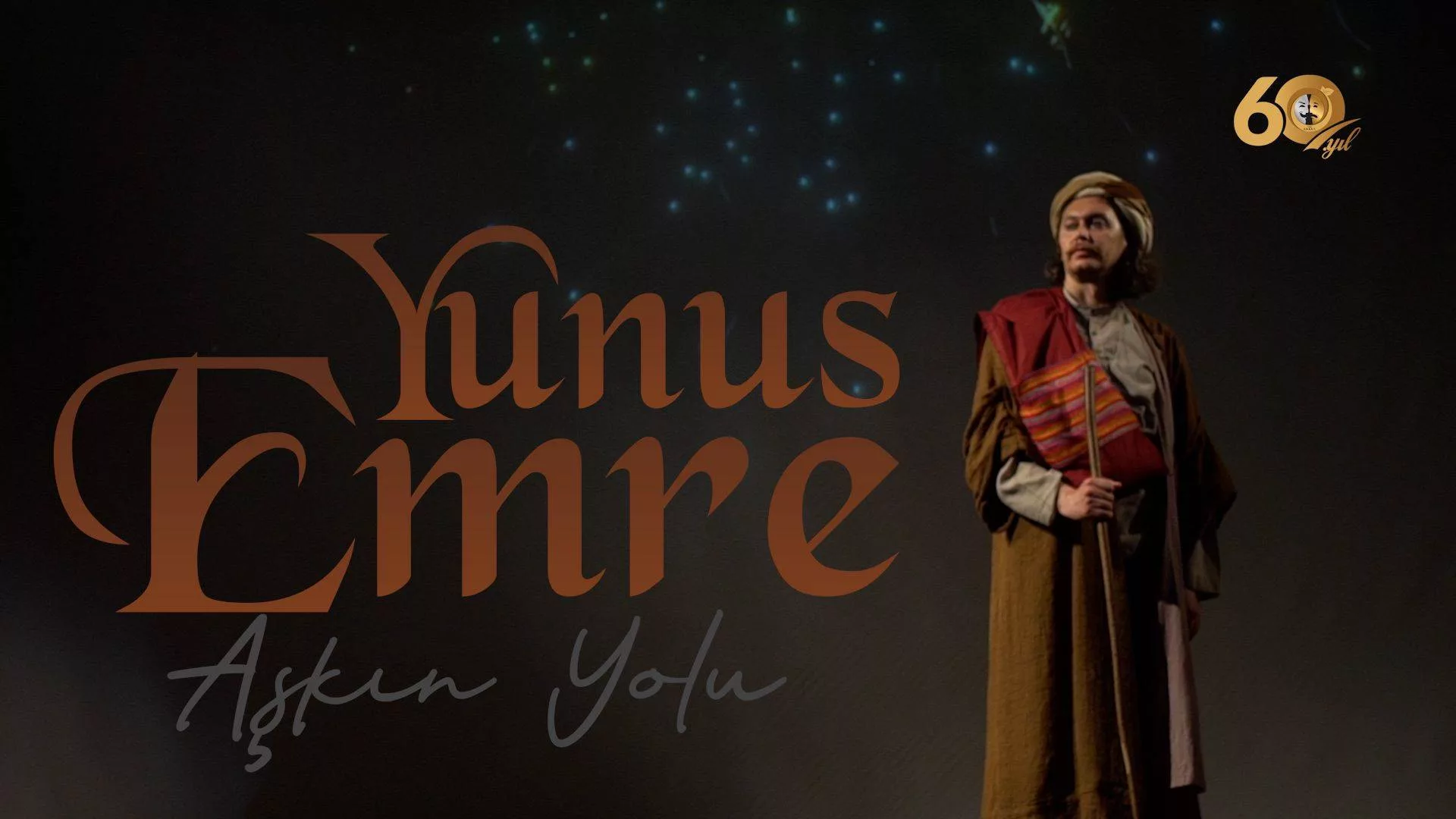 OBBKT YENİ OYUN İLE SEZONU TAÇLANDIRIYOR YUNUS EMRE-AŞKIN YOLU OYUNU