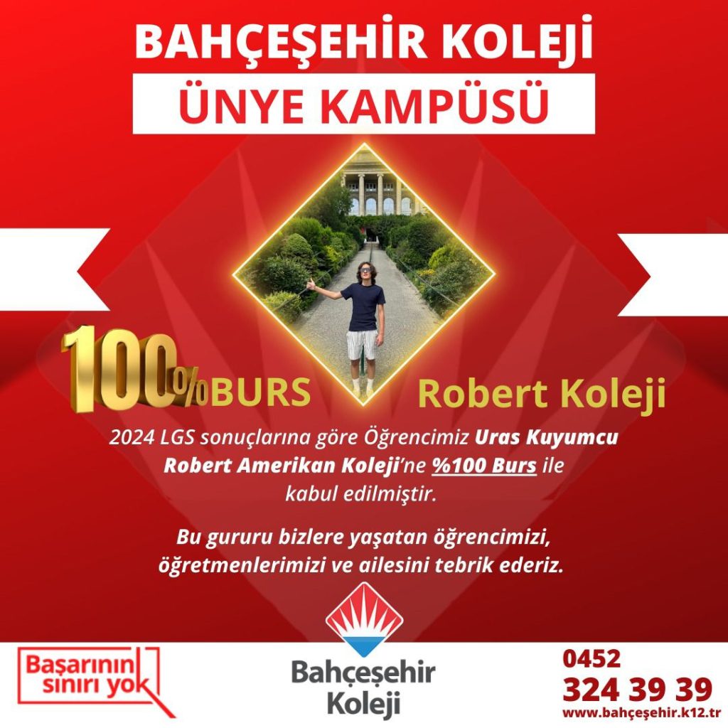 BAHÇEŞEHİR KOLEJİ ÜNYE KAMPÜSÜ ÖĞRENCİSİ URAS KUYUMCU’NUN BÜYÜK BAŞARISI U