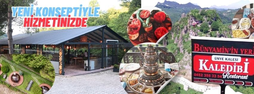 BÜNYAMİN’İN YERİ KALEDİBİ TESİSLERİ ÜNYE’NİN YENİ MARKASI ka 2