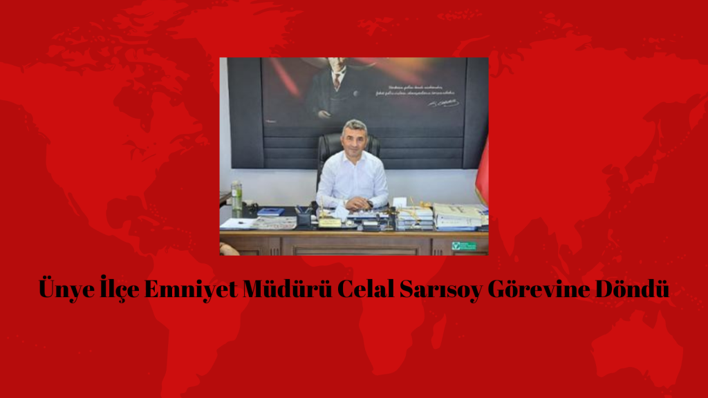 Ünye İlçe Emniyet Müdürü Celal Sarısoy Görevine Döndü Kirmizi Modern Son Dakika Haber Manseti Twitter Gonderisi 1