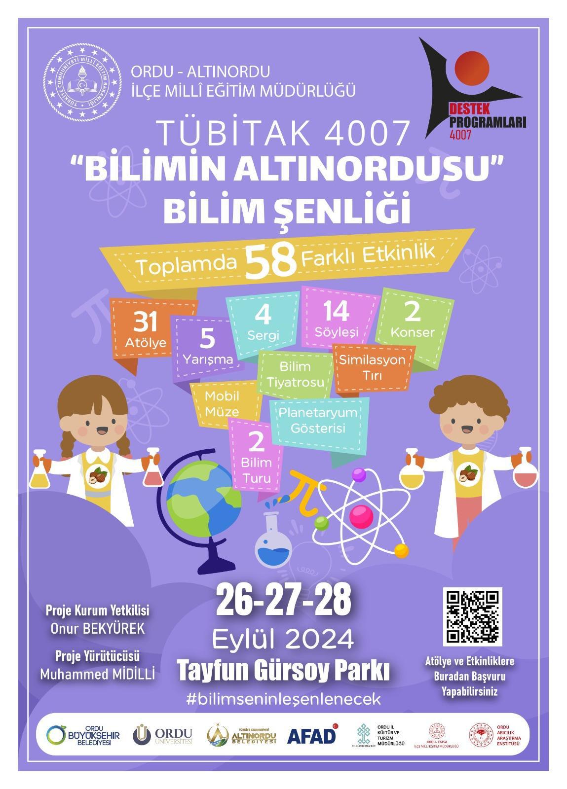 Altınordu İlçesinde Bilim Şenliği Yapılacak  “Bilimin Altınordusu” adlı TÜBİTAK 4007-Bilim