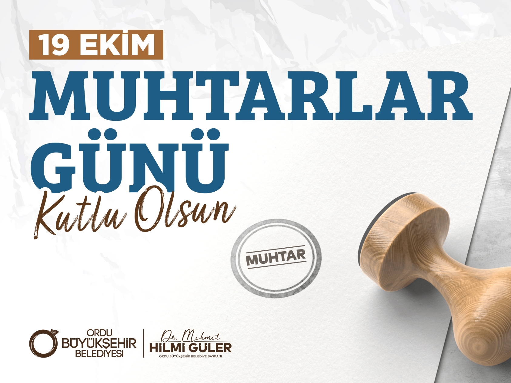 BAŞKAN GÜLER’DEN MUHTARLAR GÜNÜ MESAJI Ordu Büyükşehir Belediye Başkanı Dr.