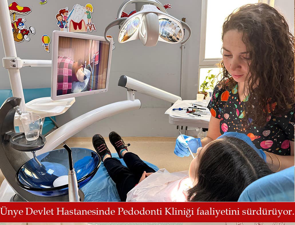 Ünye Devlet Hastanesinde görev yapan Pedonti Uzmanı Dt.Elif Korkmaz Çocuk
