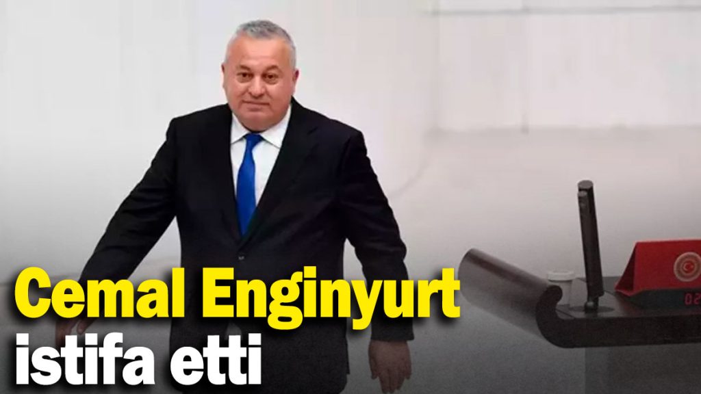 Cemal Enginyurt İstifa Etti! CEMAL