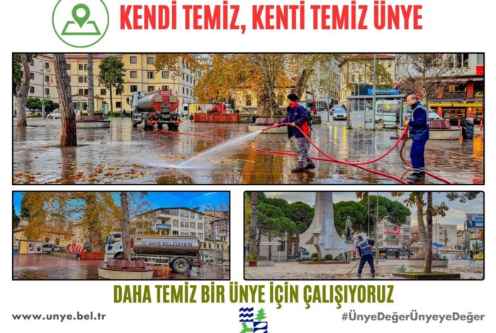 KENDİ TEMİZ KENTİ TEMİZ ÜNYE