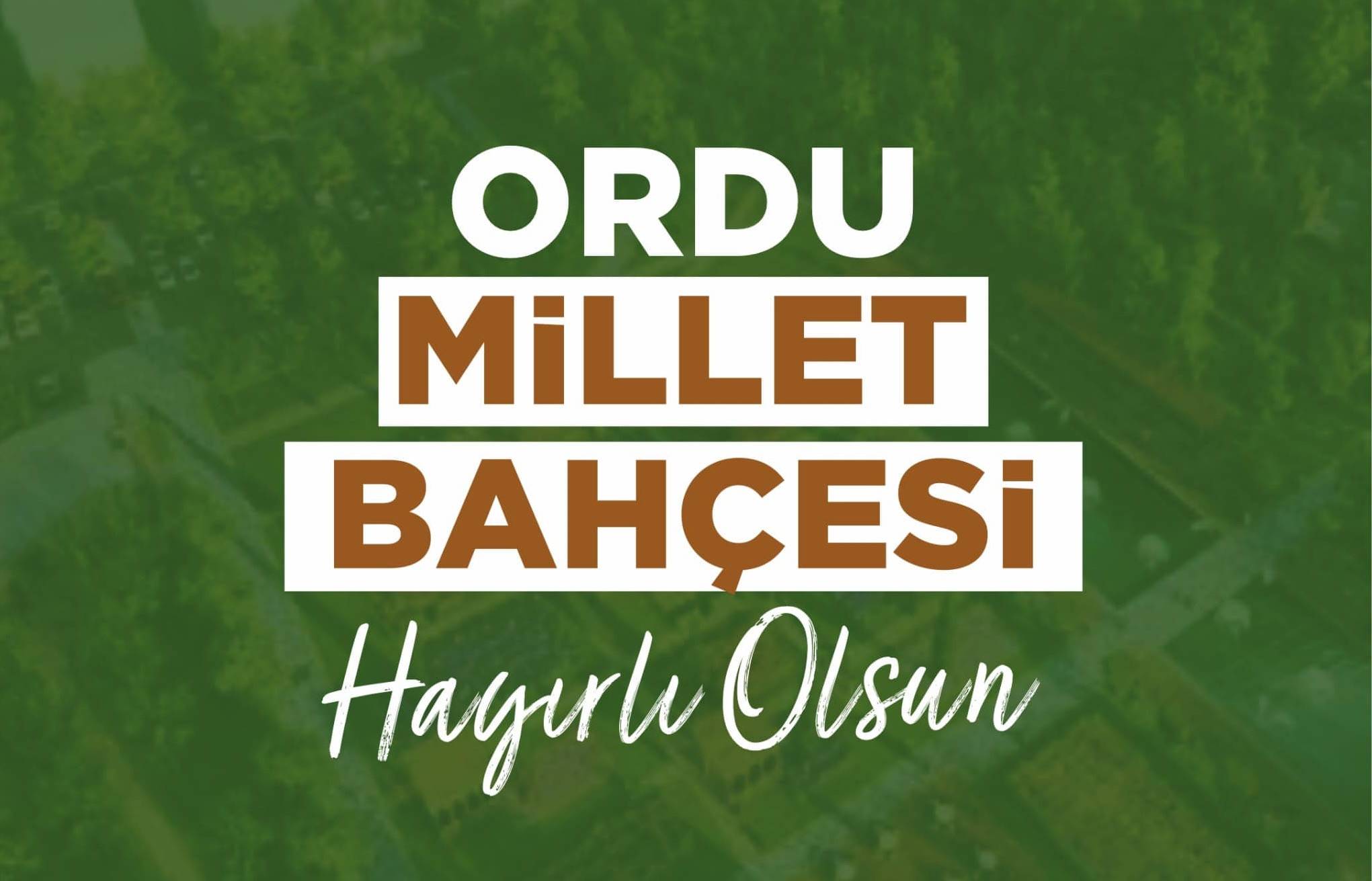 ORDU MİLLET BAHÇESİ HAYIRLI OLSUN unye gundem 2