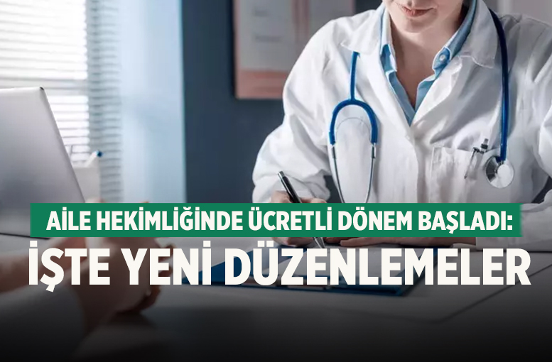 Aile hekimliğinde ücretli dönem başladı AILE HEKIMLIGI 1