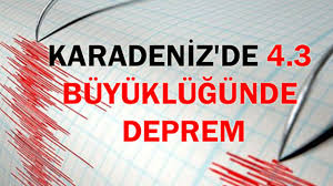 Karadeniz’de 4.3 Büyüklüğünde Deprem KARADENIZ DEPREM 1