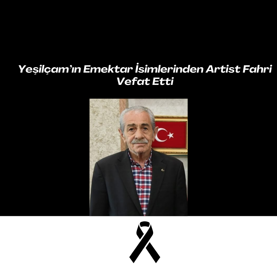 Yeşilçam’ın Emektar İsimlerinden Artist Fahri Vefat Etti Siyah Kurumsal Olum Yil Donumu Instagram Gonderisi 18