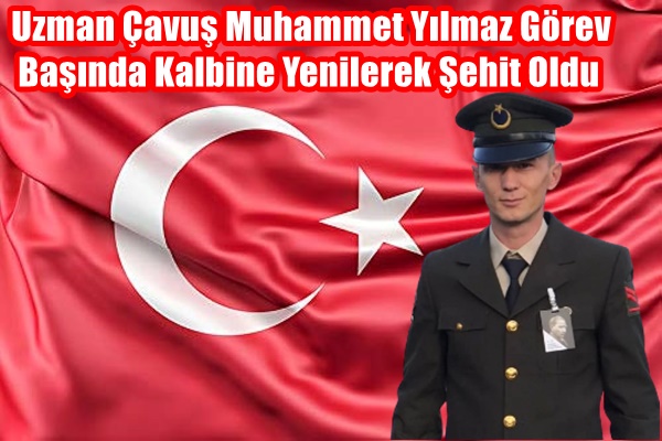 Giresunlu Uzman Çavuş Muhammet Yılmaz, Görevi Başında Şehit Oldu UZMAN CAVUS