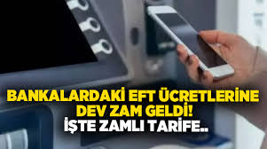 Bankaların EFT Ücretlerine Yüzde 44,38 Zam Yapıldı bankamatik zam