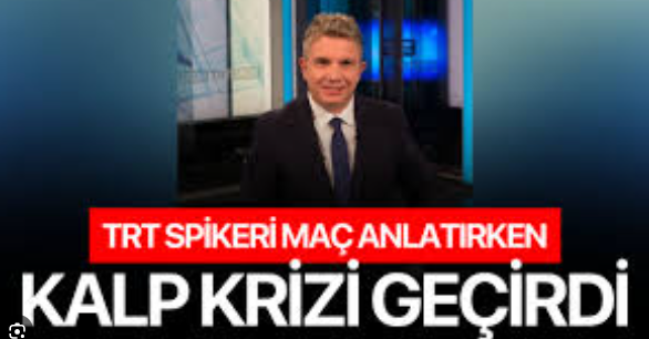 TRT Spikeri Erdoğan Arıkan Hastaneye Kaldırıldı osman karayigit 1