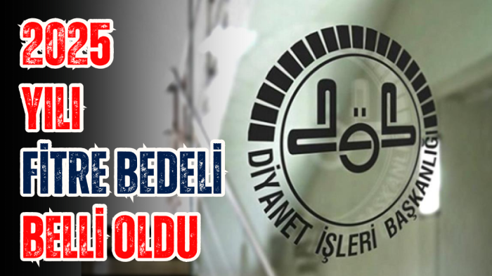 2025 Yılı Fitre Bedeli Belli Oldu: 180 TL 2025 yili fitre bedeli belli oldu 131442 20250203