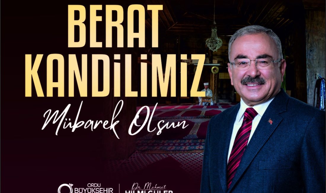 BAŞKAN GÜLER’DEN BERAT KANDİLİ MESAJI