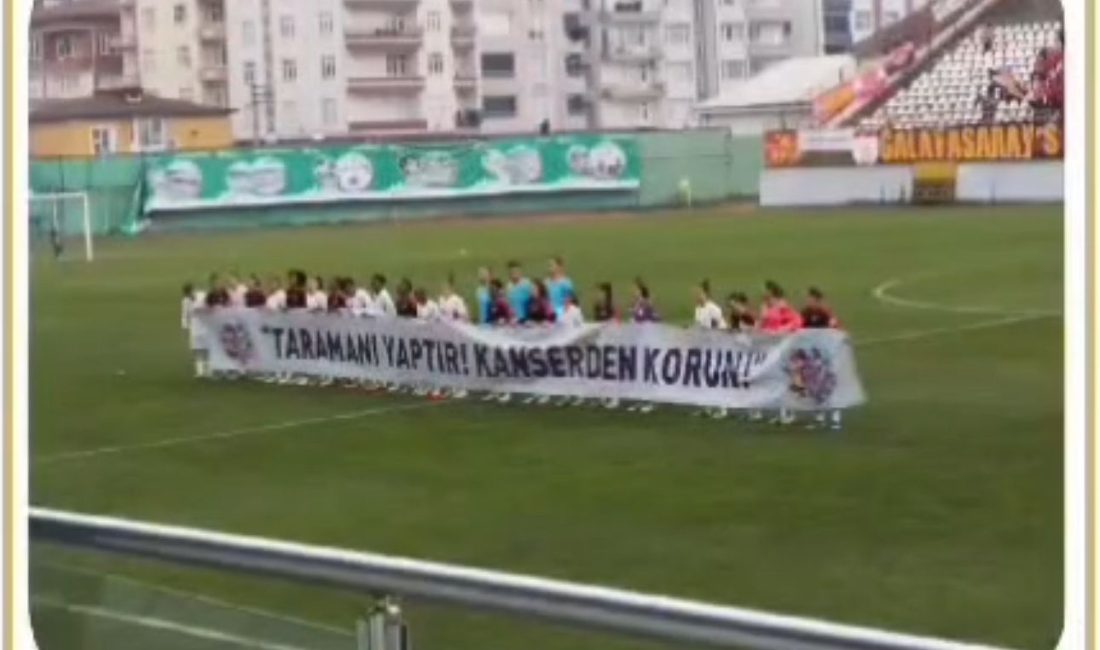 SERVİKS KANSERİNE KARŞI SAHADAYIZ!