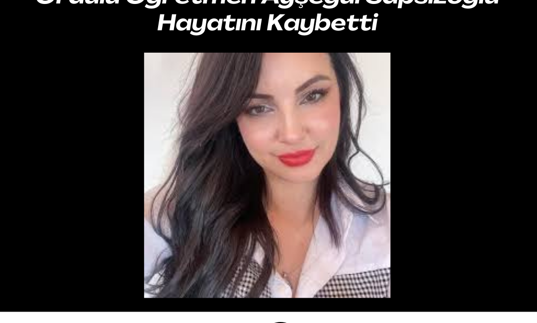 Kanserle Verdiği Mücadelede Hayata Veda Etti