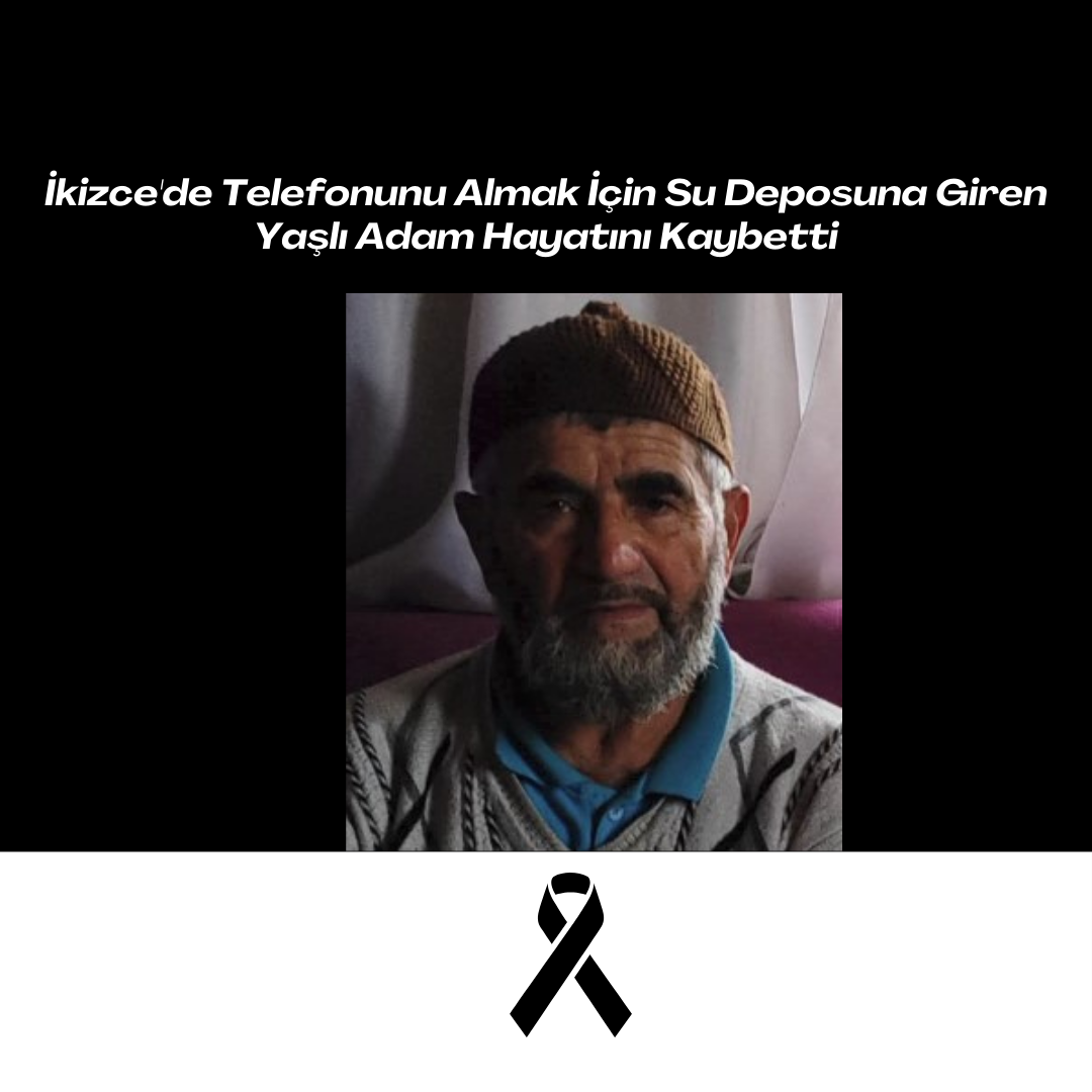 İkizce'de Su Deposunda Feci Ölüm ahmet zompur