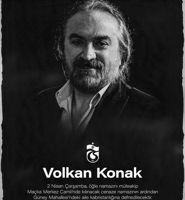 Volkan Konak’ın Cenaze Töreni Detayları Açıklandı