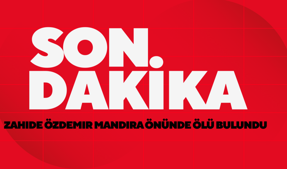 Zahide Özdemir Mandıra Önünde Ölü Bulundu
