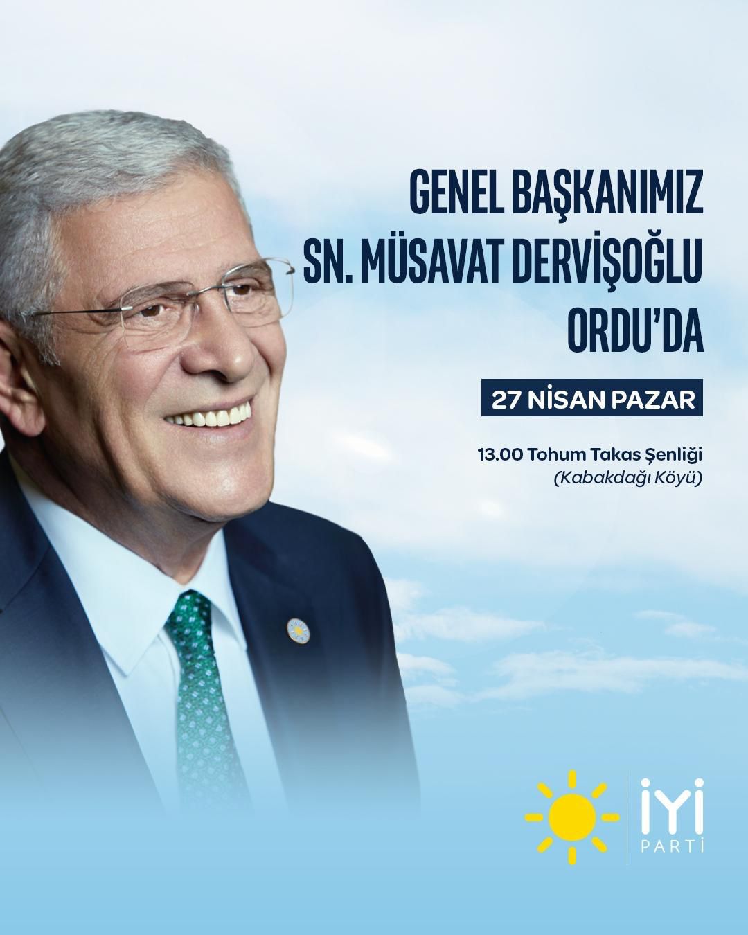 İYİ Parti Genel Başkanı Müsavat Dervişoğlu Ordu'ya Geliyor musavat dervisoglu ordu